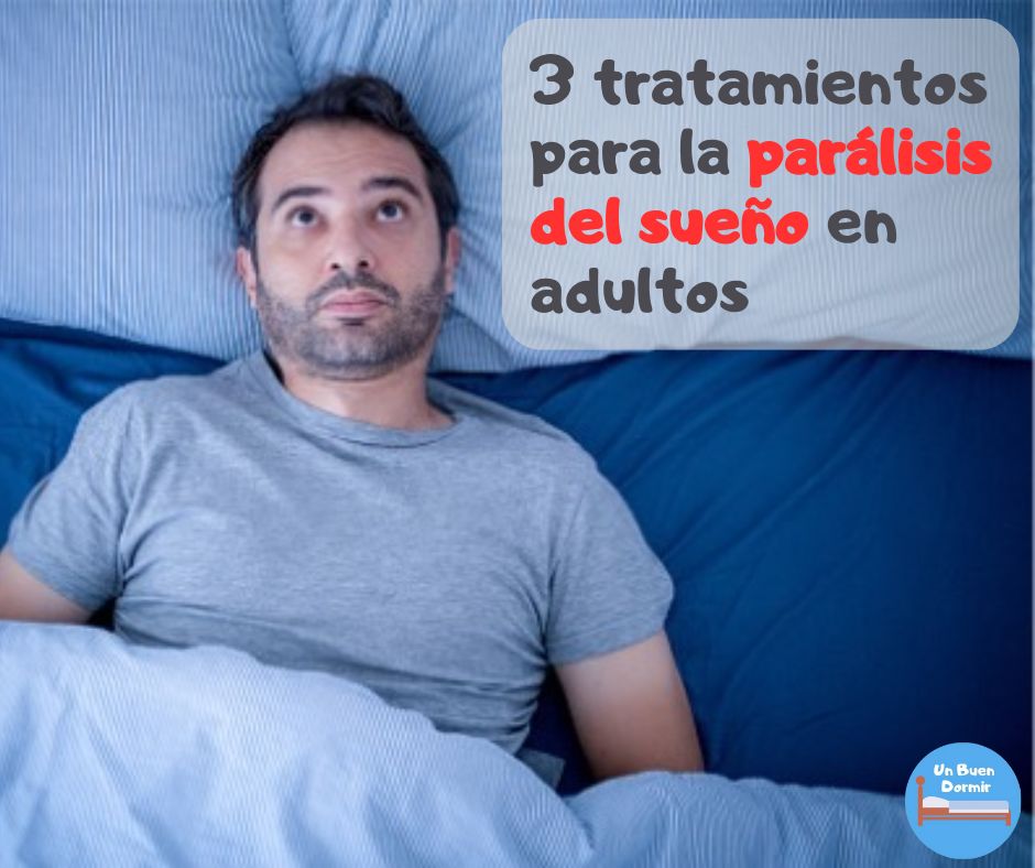 3 tratamientos para la parálisis del sueño en adultos
